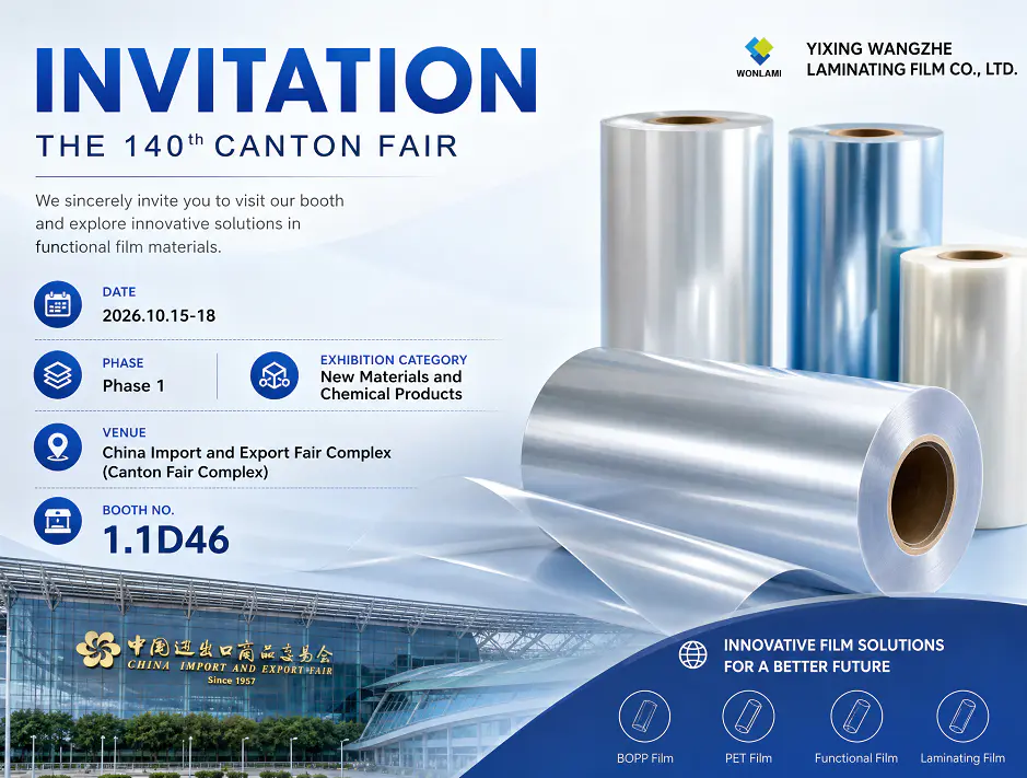 Yixing Wangzhe Laminating Film Invites You to the 140th Canton Fair – Booth 1.1D46